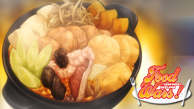 Watch Food Wars!: Shokugeki no Soma all 5 Seasons on Netflix From Anywhere  in the World